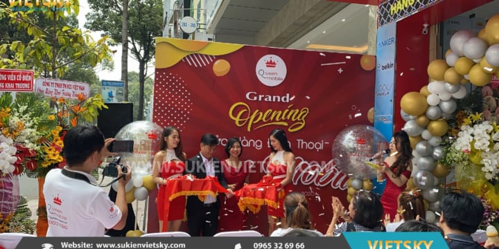 Dịch vụ tổ chức lễ khai trương chuyên nghiệp tại HCM I Khai trương Queen Mobile